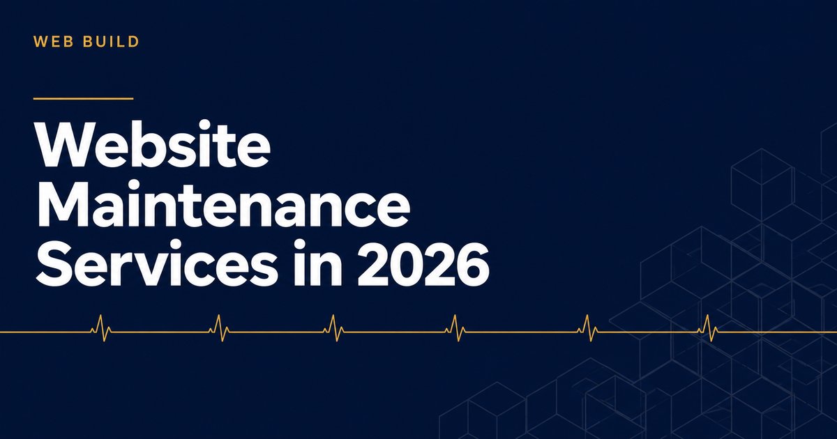 Website maintenance services in 2026 — what they include, what they cost, and when you're overpaying